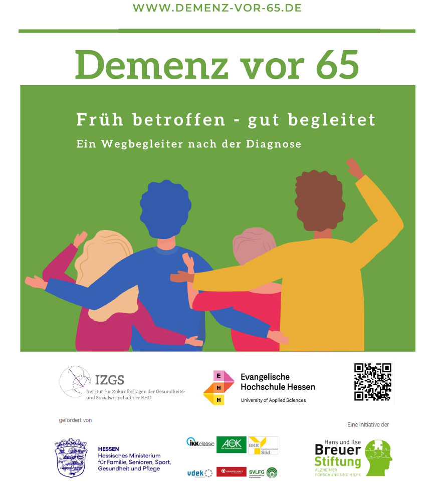 Cover der Broschüre „Demenz vor 65: Früh betroffen – gut begleitet“. Eine Illustration zeigt vier Menschen, die sich als Symbol für Unterstützung und Zusammenhalt im Arm halten. Darunter sind Logos der Projektpartner und Förderer zu sehen.